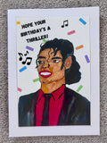 Hope Your Birthday's a Thriller Greeting Card